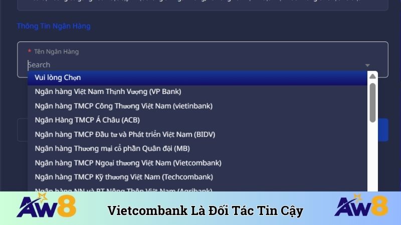 Vietcombank là đối tác đáng tin cậy
